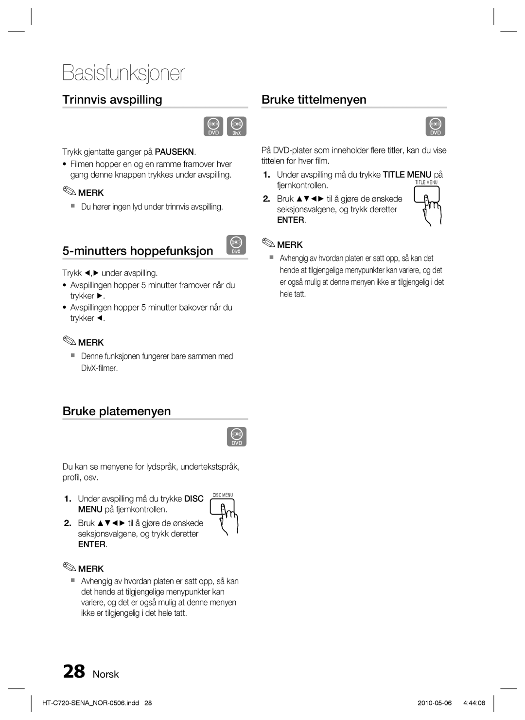 Samsung HT-C720/XEE Trinnvis avspilling, Minutters hoppefunksjon D, Bruke tittelmenyen, Bruke platemenyen, Enter Merk 