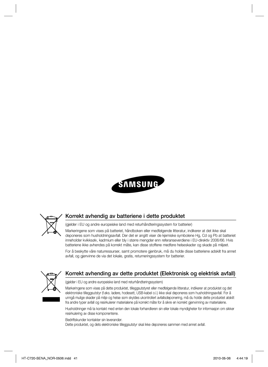 Samsung HT-C720/XEE manual Korrekt avhendig av batteriene i dette produktet 