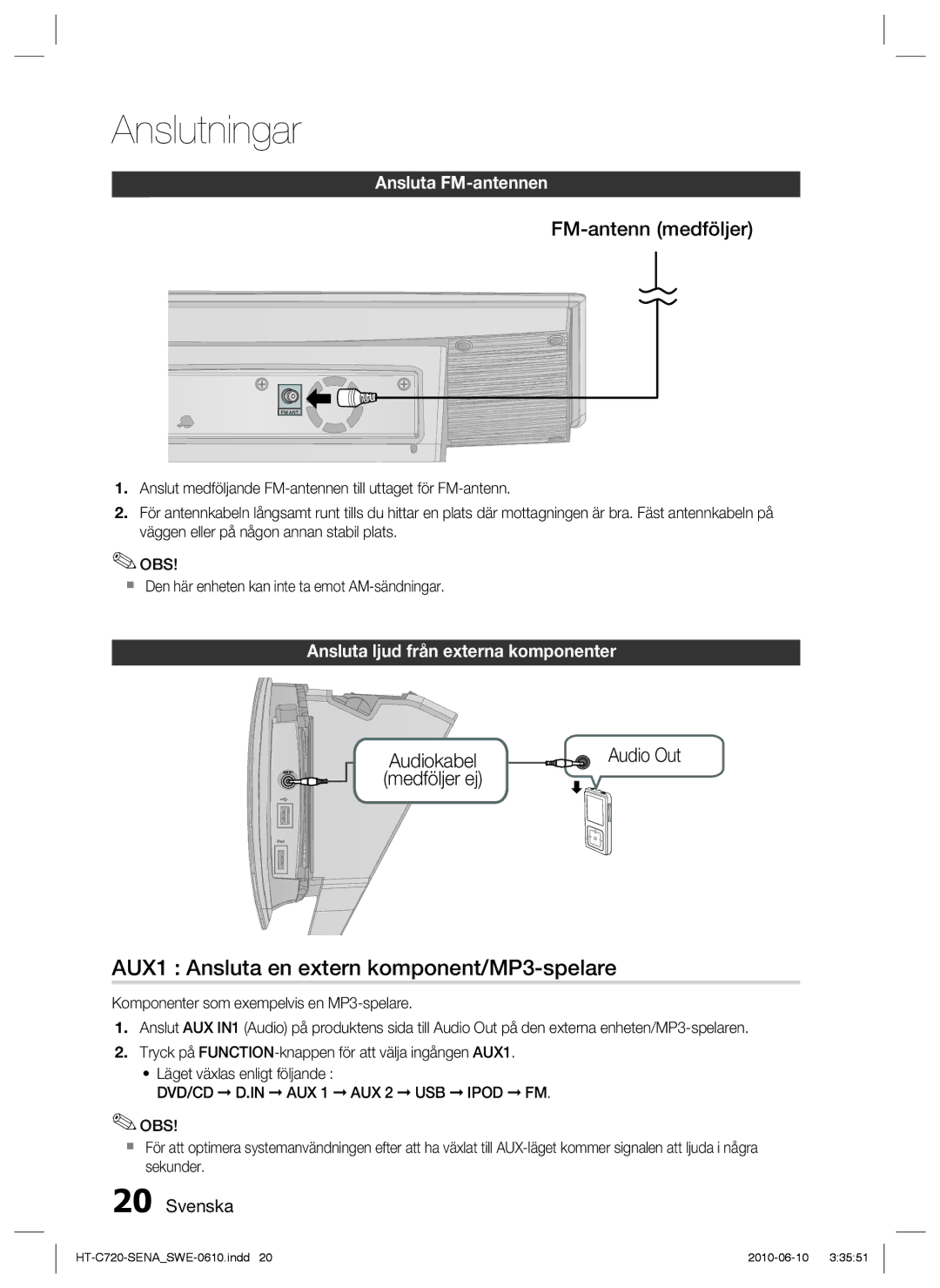 Samsung HT-C720/XEE manual AUX1 Ansluta en extern komponent/MP3-spelare, FM-antenn medföljer, Ansluta FM-antennen 