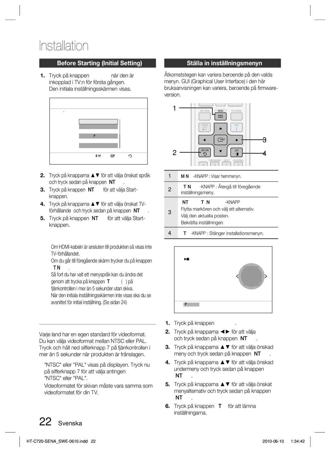 Samsung HT-C720/XEE manual Installation, Välja videoformat, Before Starting Initial Setting, Ställa in inställningsmenyn 