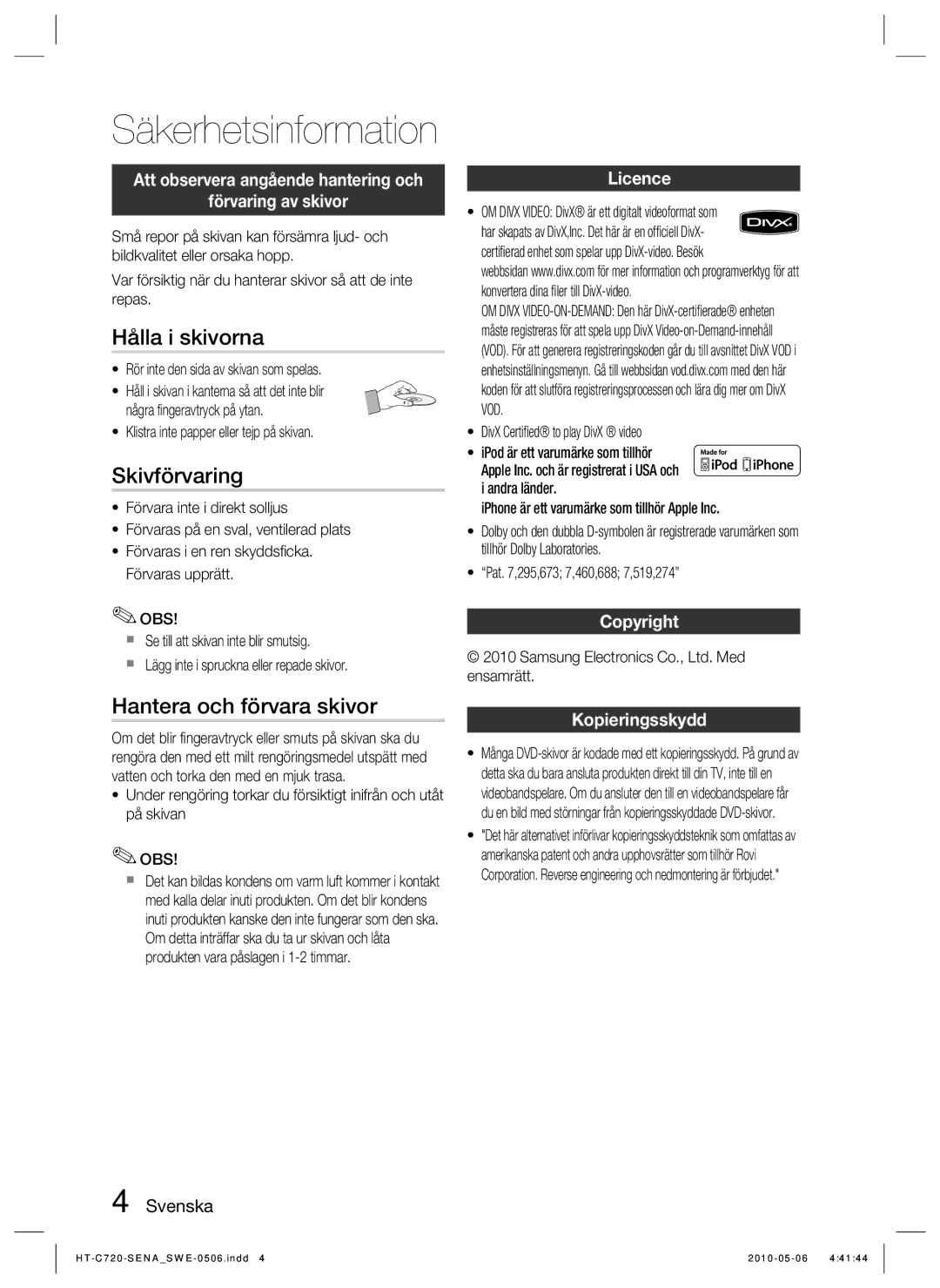 Samsung HT-C720/XEE manual Hålla i skivorna, Skivförvaring, Hantera och förvara skivor 