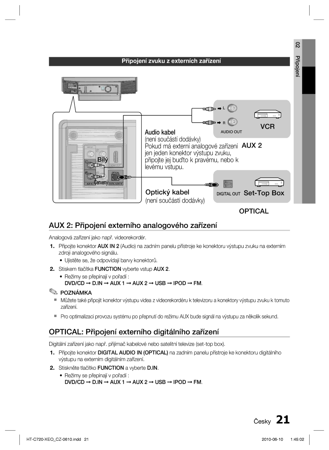 Samsung HT-C720/EDC manual AUX 2 Připojení externího analogového zařízení, Optical Připojení externího digitálního zařízení 