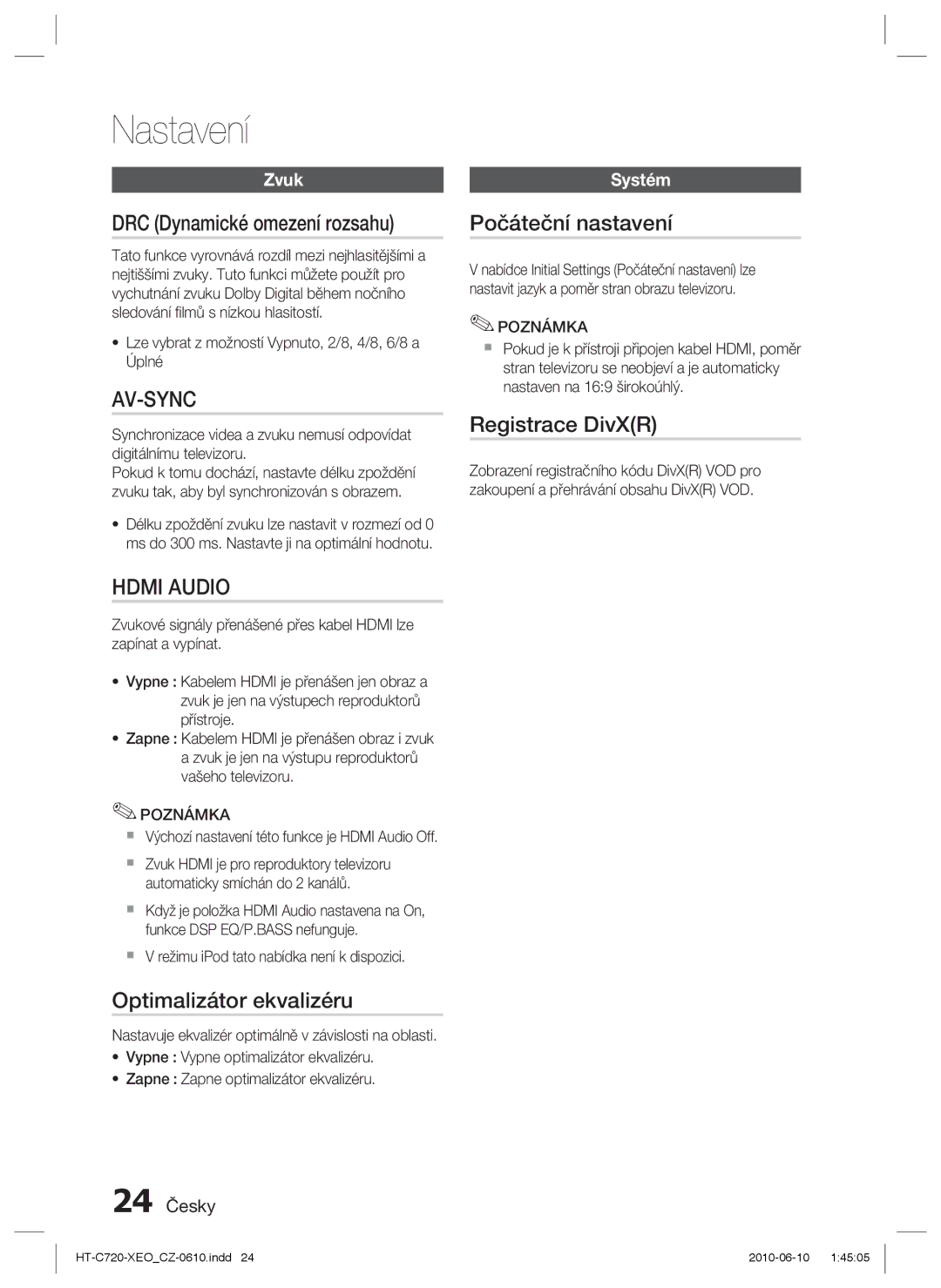 Samsung HT-C720/XEF manual DRC Dynamické omezení rozsahu, Optimalizátor ekvalizéru, Počáteční nastavení, Registrace DivXR 