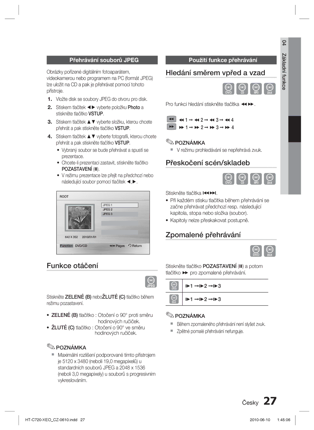 Samsung HT-C720/EDC manual Funkce otáčení, Hledání směrem vpřed a vzad, Přeskočení scén/skladeb, Zpomalené přehrávání 