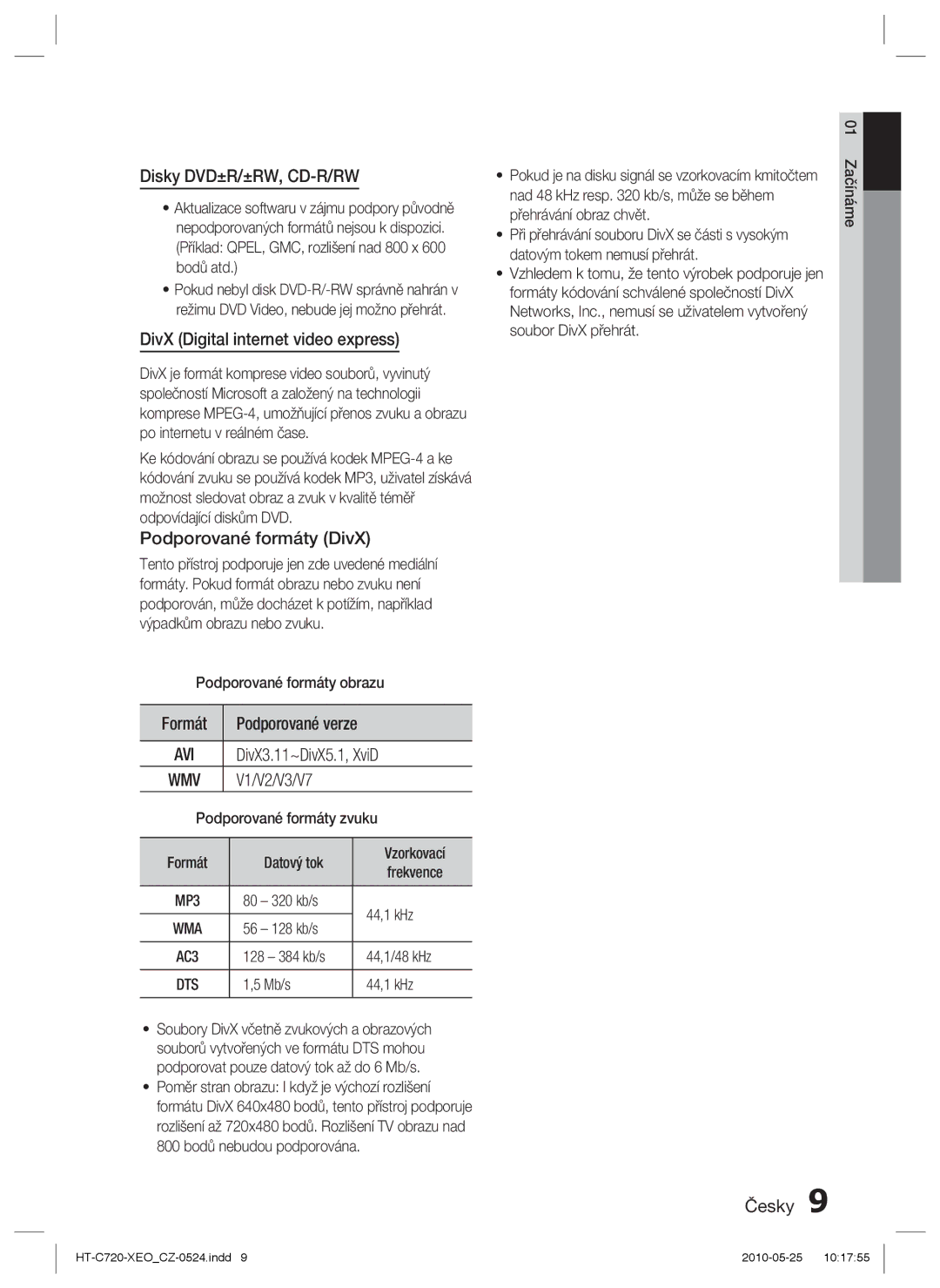 Samsung HT-C720/EDC manual Disky DVD±R/±RW, CD-R/RW, DivX Digital internet video express, Podporované formáty DivX, Formát 