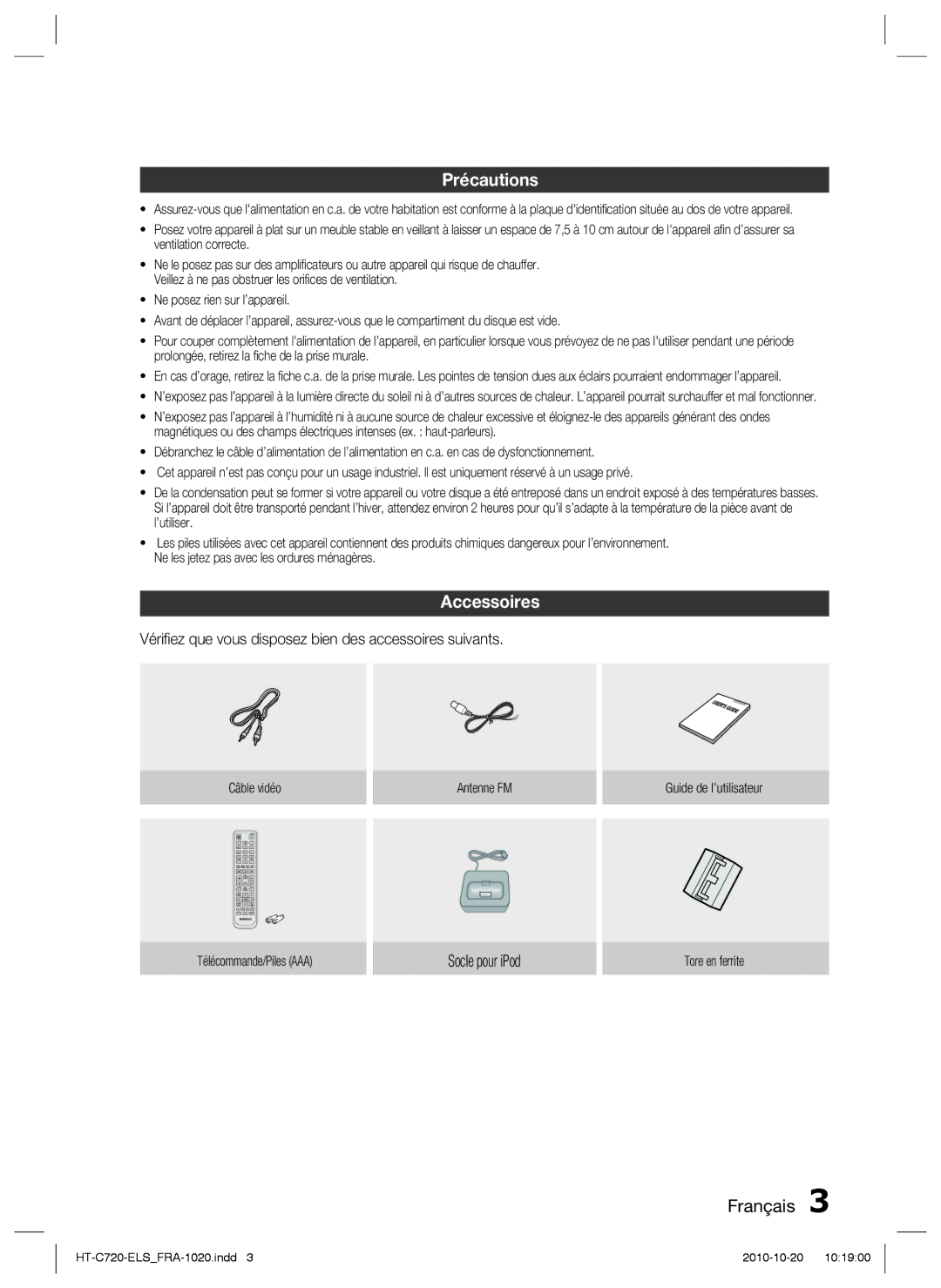 Samsung HT-C720/XEF Précautions, Accessoires, Vériﬁez que vous disposez bien des accessoires suivants, Socle pour iPod 