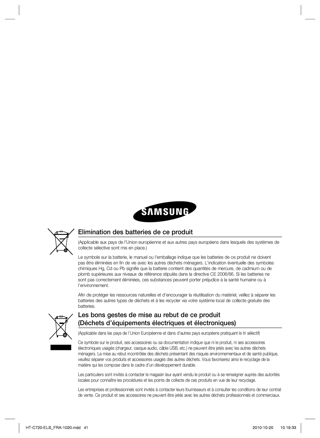 Samsung HT-C720/XEF manual Elimination des batteries de ce produit 