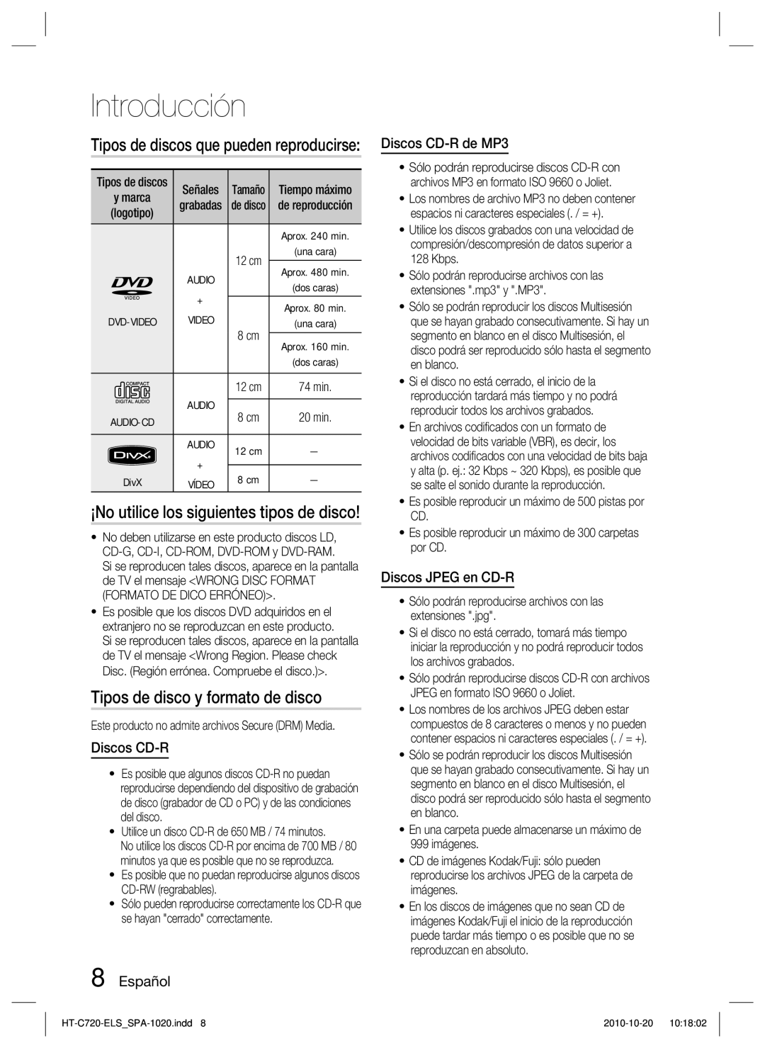 Samsung HT-C720/XEF manual Tipos de disco y formato de disco, ¡No utilice los siguientes tipos de disco 