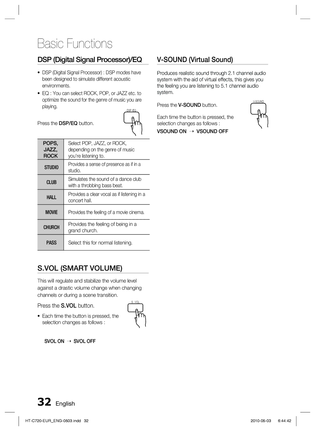 Samsung HT-C729/XEG, HT-C720/XEF, HT-C720/EDC DSP Digital Signal Processor/EQ, Sound Virtual Sound, Press the S.VOL button 
