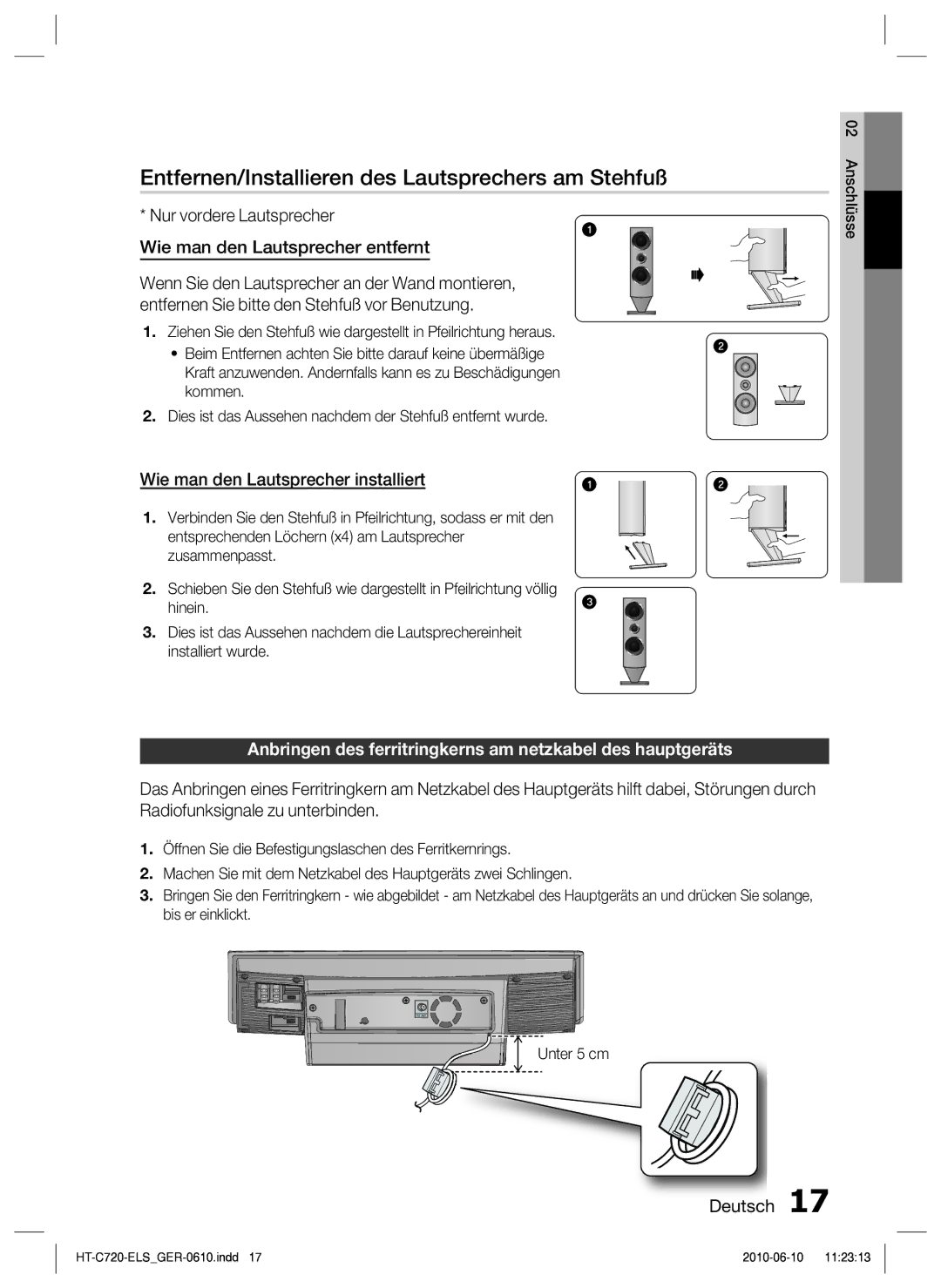 Samsung HT-C729/XEG Entfernen/Installieren des Lautsprechers am Stehfuß, Wie man den Lautsprecher installiert, Unter 5 cm 