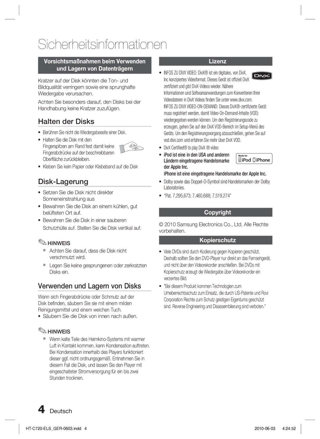 Samsung HT-C729/XEG manual Halten der Disks, Disk-Lagerung, Verwenden und Lagern von Disks, Lizenz, Copyright Kopierschutz 