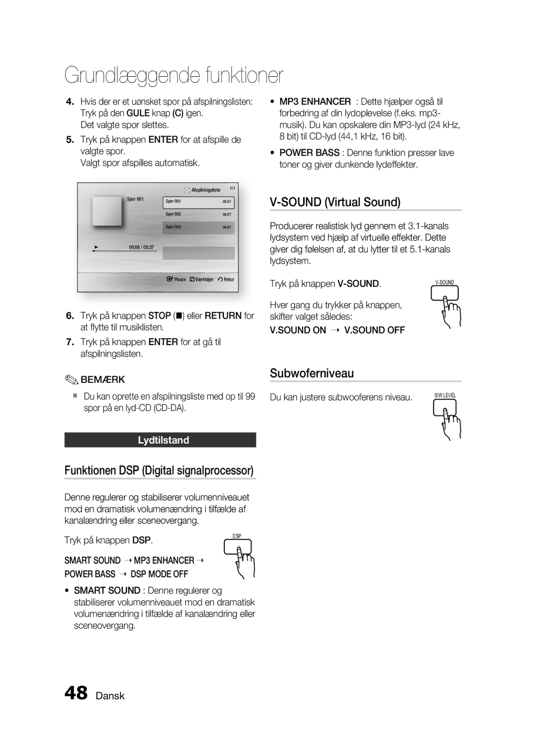 Samsung HT-C7300/XEE Sound Virtual Sound, Subwoferniveau, Lydtilstand, Smart Sound MP3 Enhancer Power Bass DSP Mode OFF 