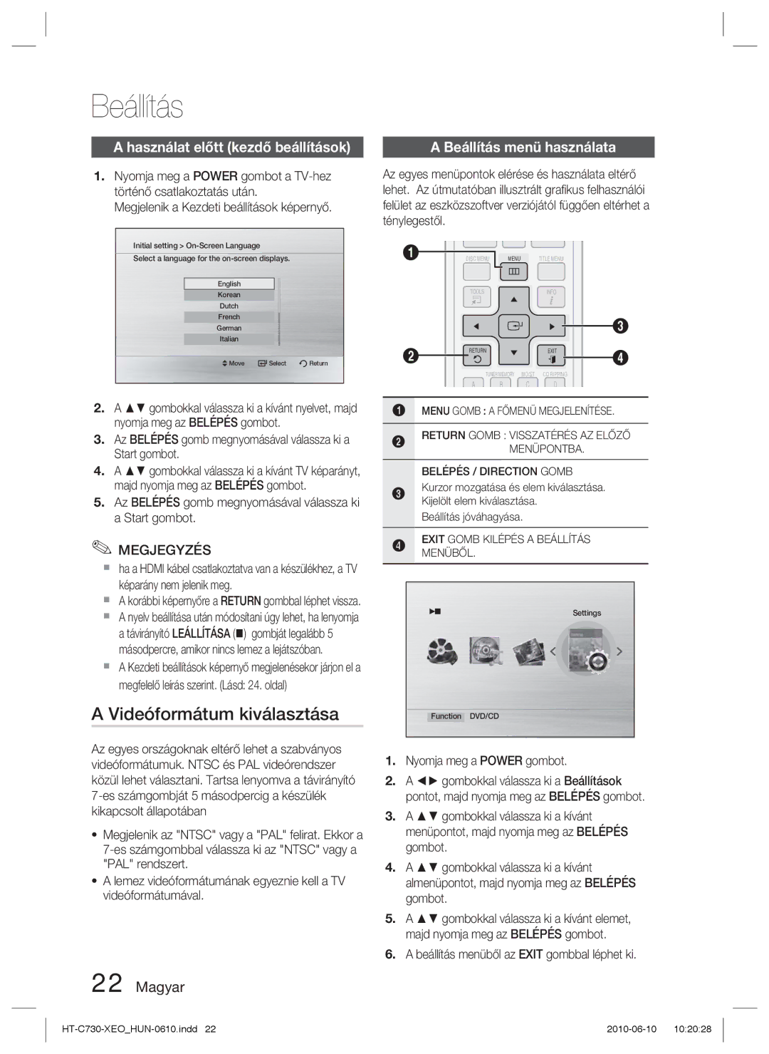 Samsung HT-C730/EDC manual Videóformátum kiválasztása, Használat előtt kezdő beállítások, Beállítás menü használata 