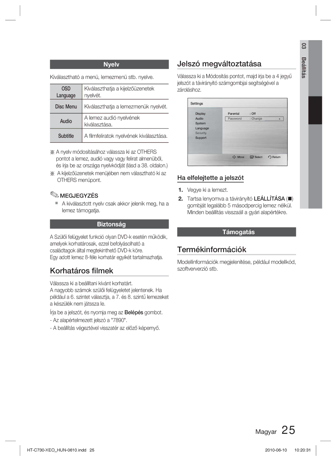 Samsung HT-C730/XEF, HT-C730/EDC manual Korhatáros ﬁlmek, Termékinformációk, Nyelv, Biztonság, Támogatás 