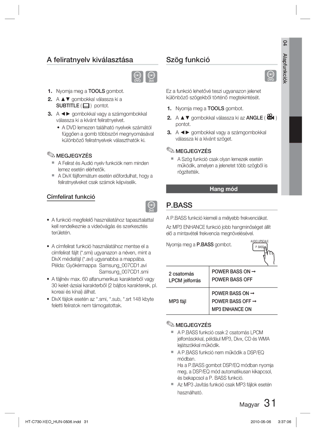 Samsung HT-C730/XEF, HT-C730/EDC manual Feliratnyelv kiválasztása, Szög funkció, Címfelirat funkció, Hang mód 