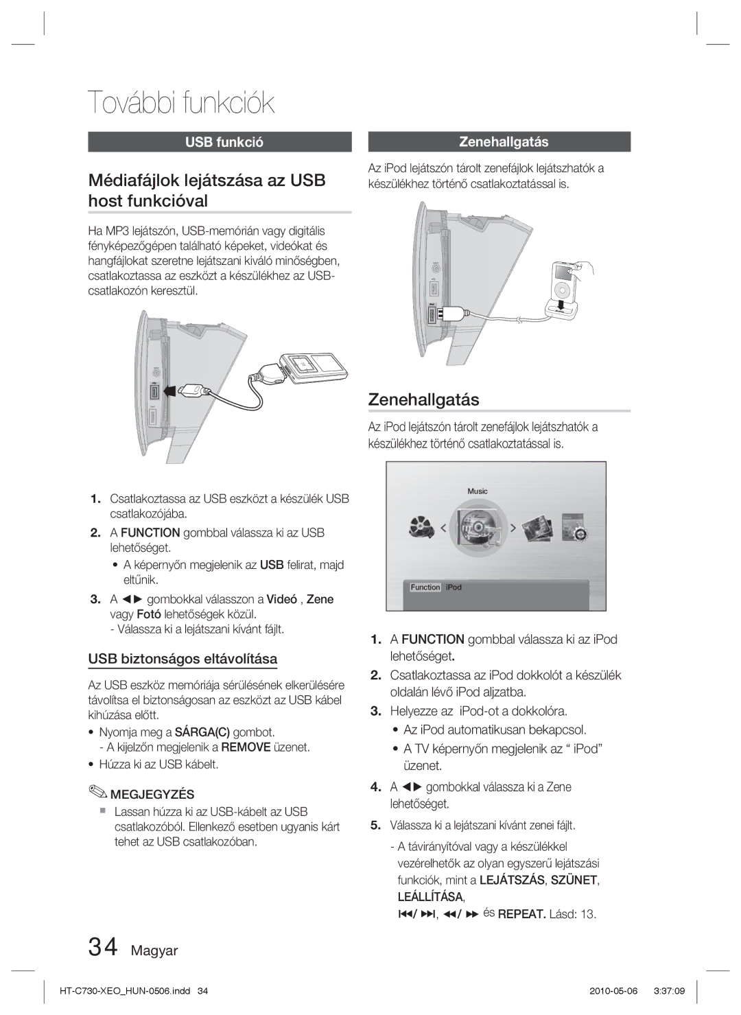 Samsung HT-C730/EDC manual További funkciók, Médiafájlok lejátszása az USB host funkcióval, Zenehallgatás, USB funkció 