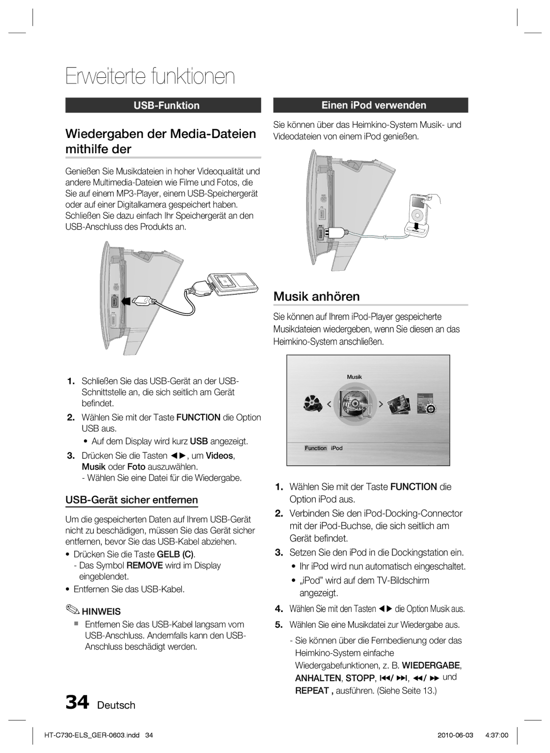 Samsung HT-C730/EDC manual Wiedergaben der Media-Dateien mithilfe der, Musik anhören, USB-Funktion, Einen iPod verwenden 