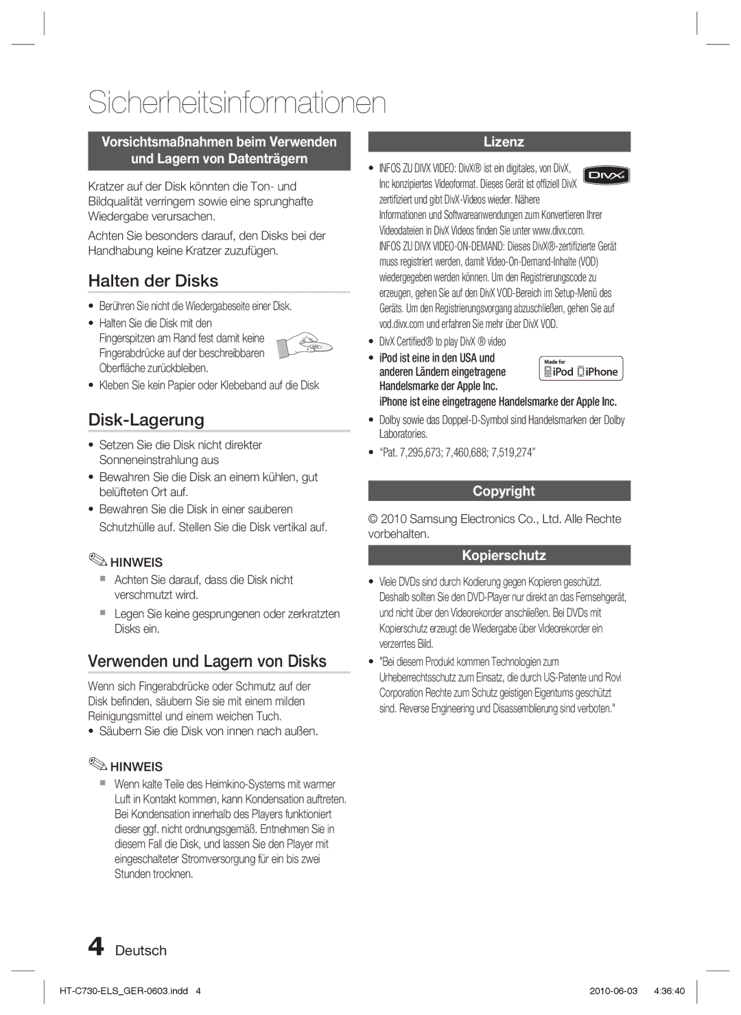 Samsung HT-C730/EDC manual Halten der Disks, Disk-Lagerung, Verwenden und Lagern von Disks, Lizenz, Copyright Kopierschutz 