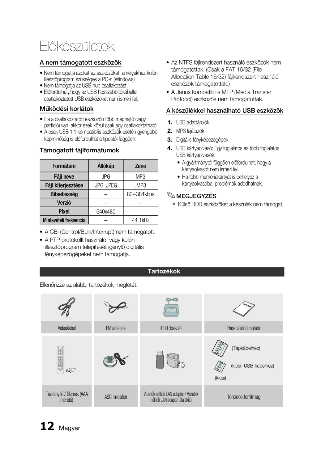 Samsung HT-C7550W/EDC, HT-C7550W/XEF, HT-C7550W/XEE manual Nem támogatott eszközök, Működési korlátok, Tartozékok 