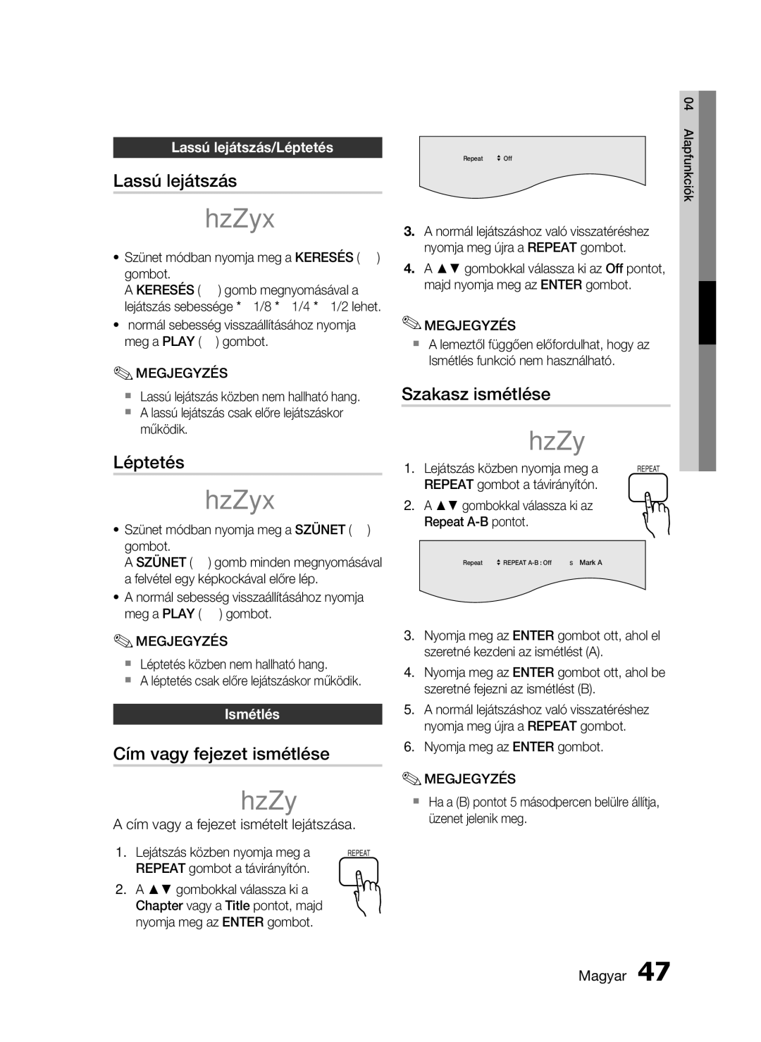 Samsung HT-C7550W/XEE, HT-C7550W/EDC manual Lassú lejátszás, Léptetés, Cím vagy fejezet ismétlése, Szakasz ismétlése 