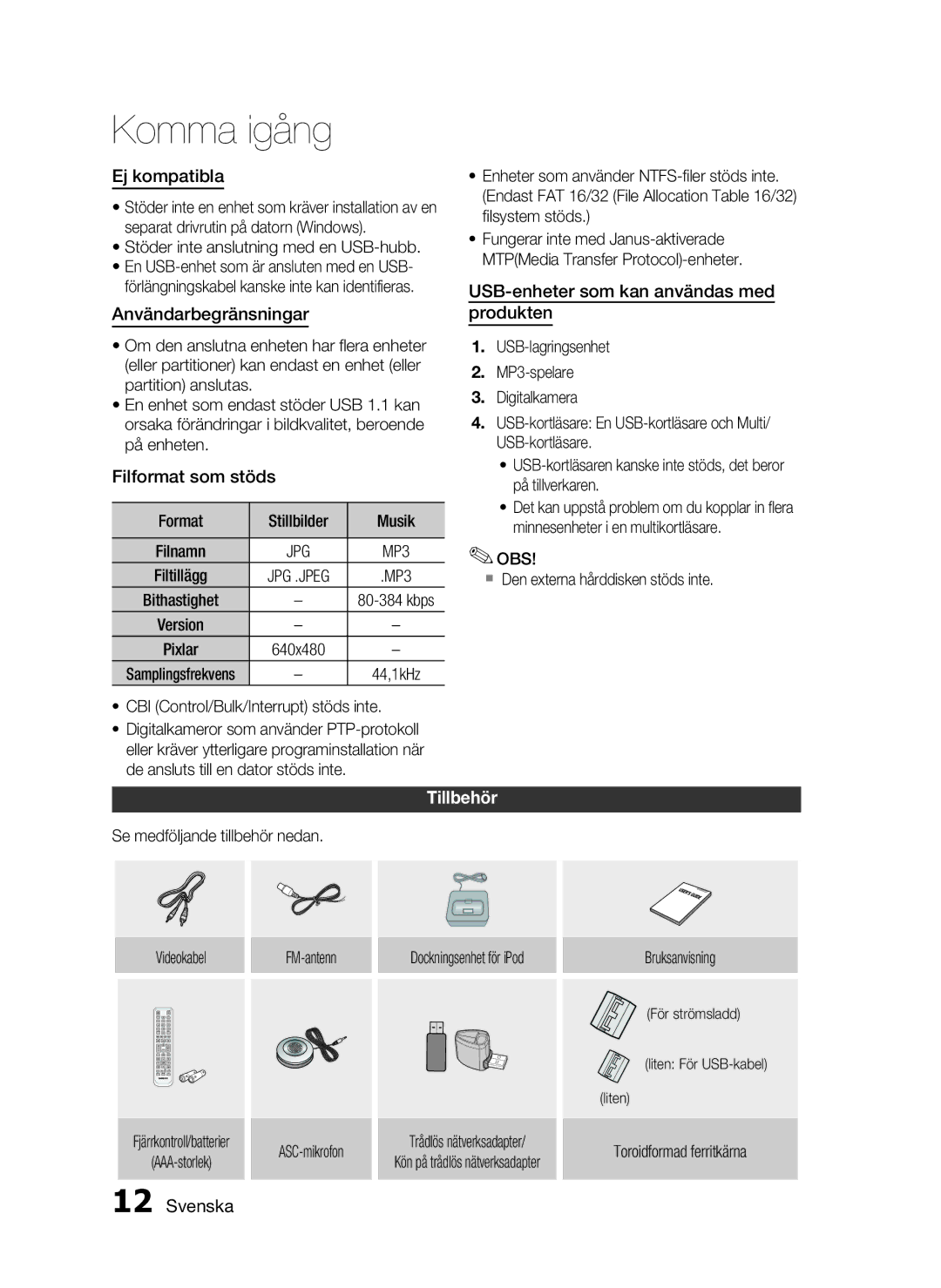 Samsung HT-C7550W/XEE manual Ej kompatibla, Användarbegränsningar, Filformat som stöds, Tillbehör 