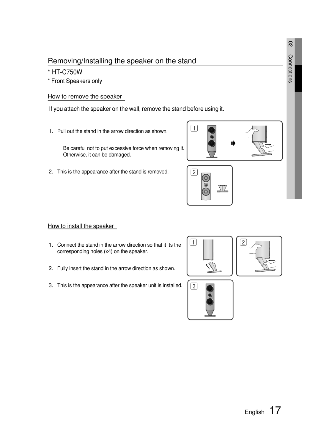 Samsung HT-C755W/HAC, HT-C755W/MEA, HT-C755W/KE Removing/Installing the speaker on the stand, How to install the speaker 