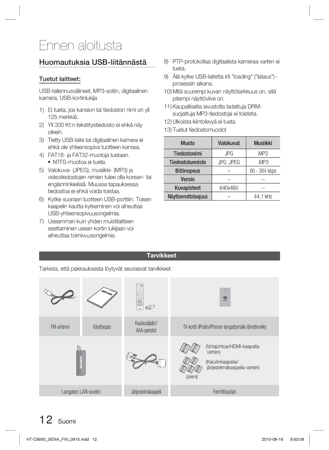 Samsung HT-C9930/XEE manual Huomautuksia USB-liitännästä, Tuetut laitteet, Tarvikkeet 