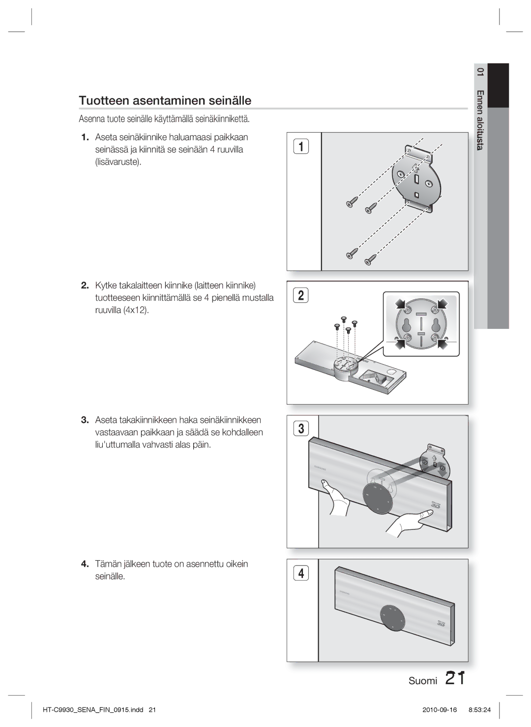 Samsung HT-C9930/XEE manual Tuotteen asentaminen seinälle, Asenna tuote seinälle käyttämällä seinäkiinnikettä 