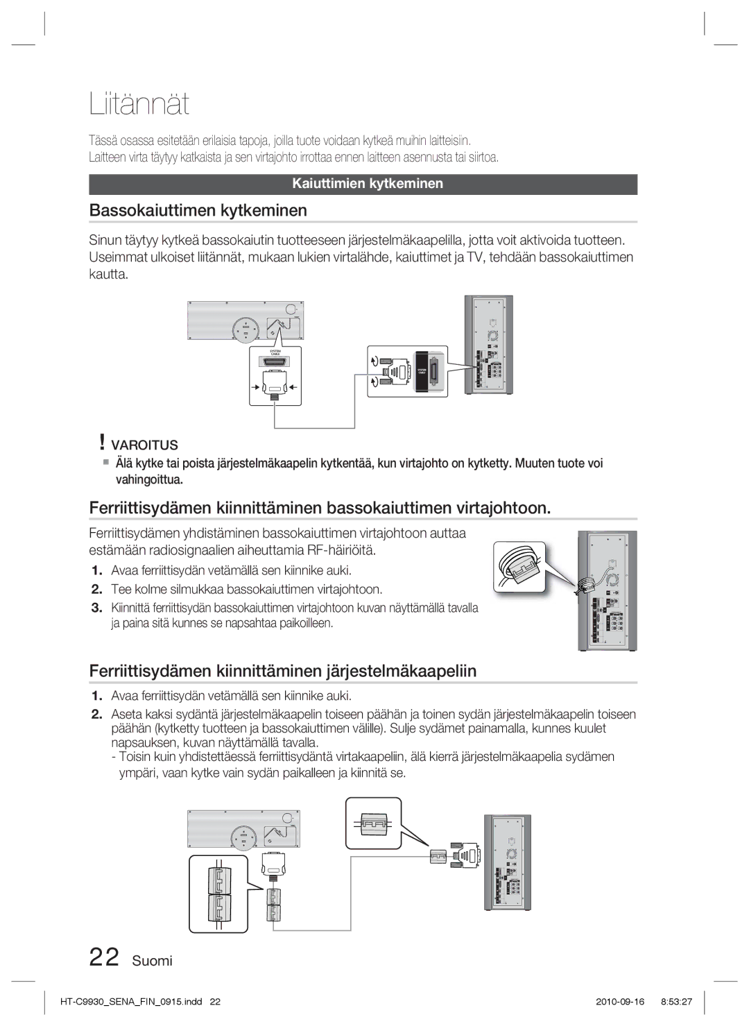 Samsung HT-C9930/XEE manual Liitännät, Bassokaiuttimen kytkeminen, Ferriittisydämen kiinnittäminen järjestelmäkaapeliin 