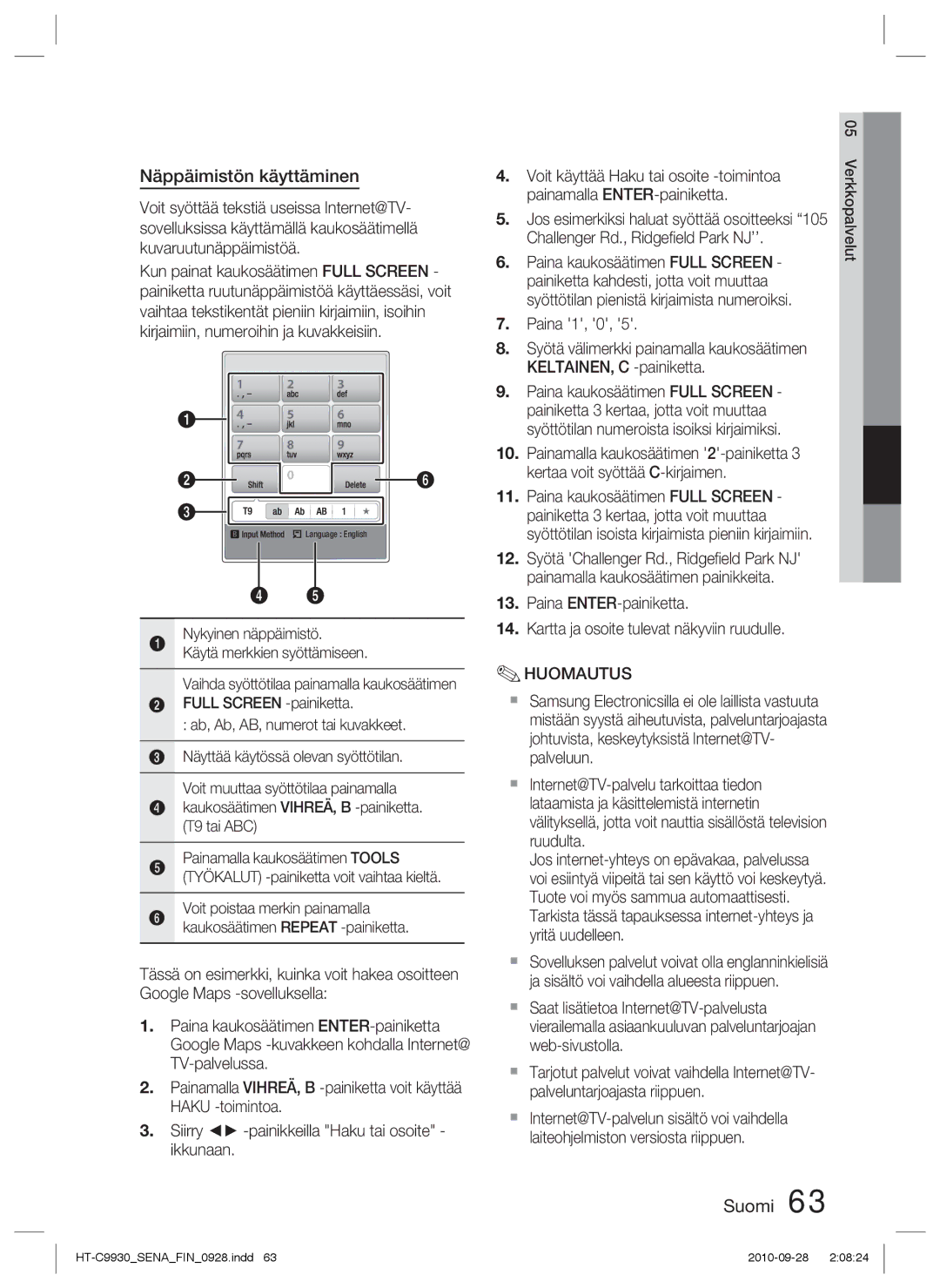 Samsung HT-C9930/XEE manual Näppäimistön käyttäminen, Nykyinen näppäimistö Käytä merkkien syöttämiseen 