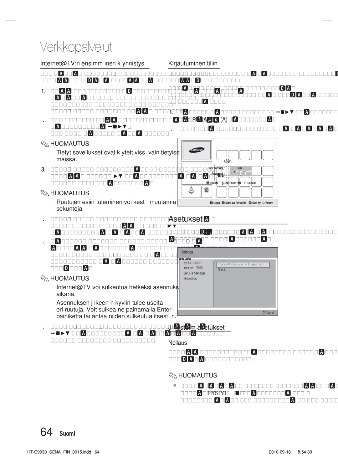 Samsung HT-C9930/XEE manual Asetukset, Internet@TVn ensimmäinen käynnistys, Kirjautuminen tiliin, Järjestelmäasetukset 