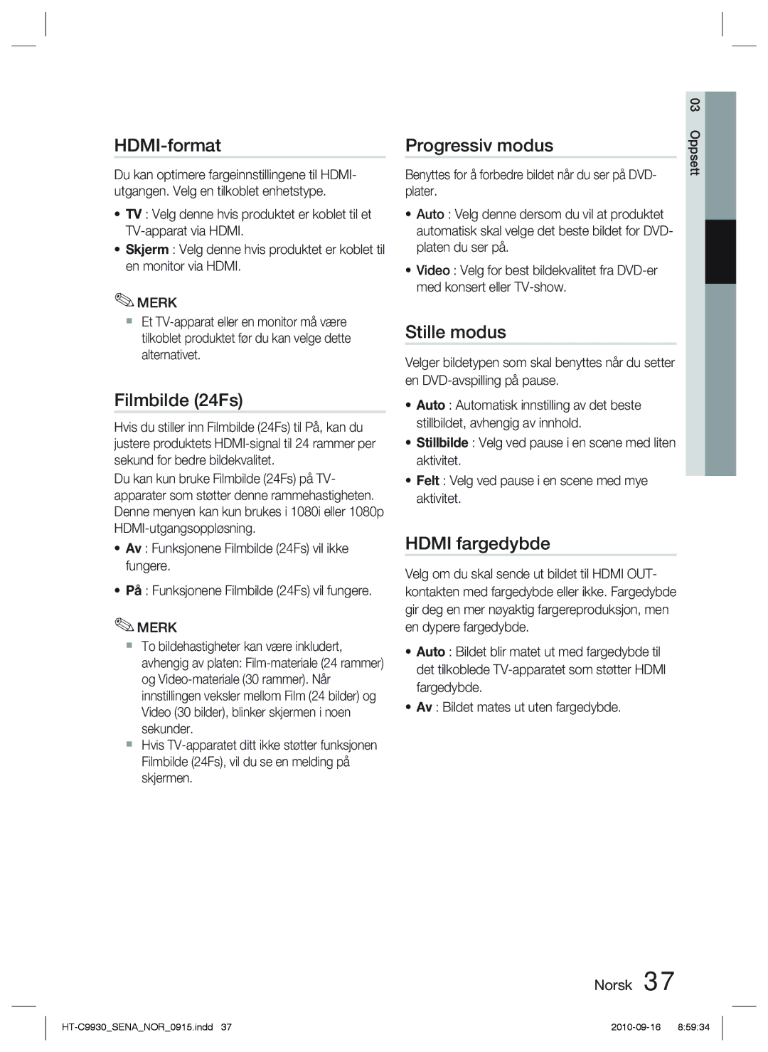 Samsung HT-C9930/XEE manual HDMI-format, Filmbilde 24Fs, Progressiv modus, Stille modus, Hdmi fargedybde 