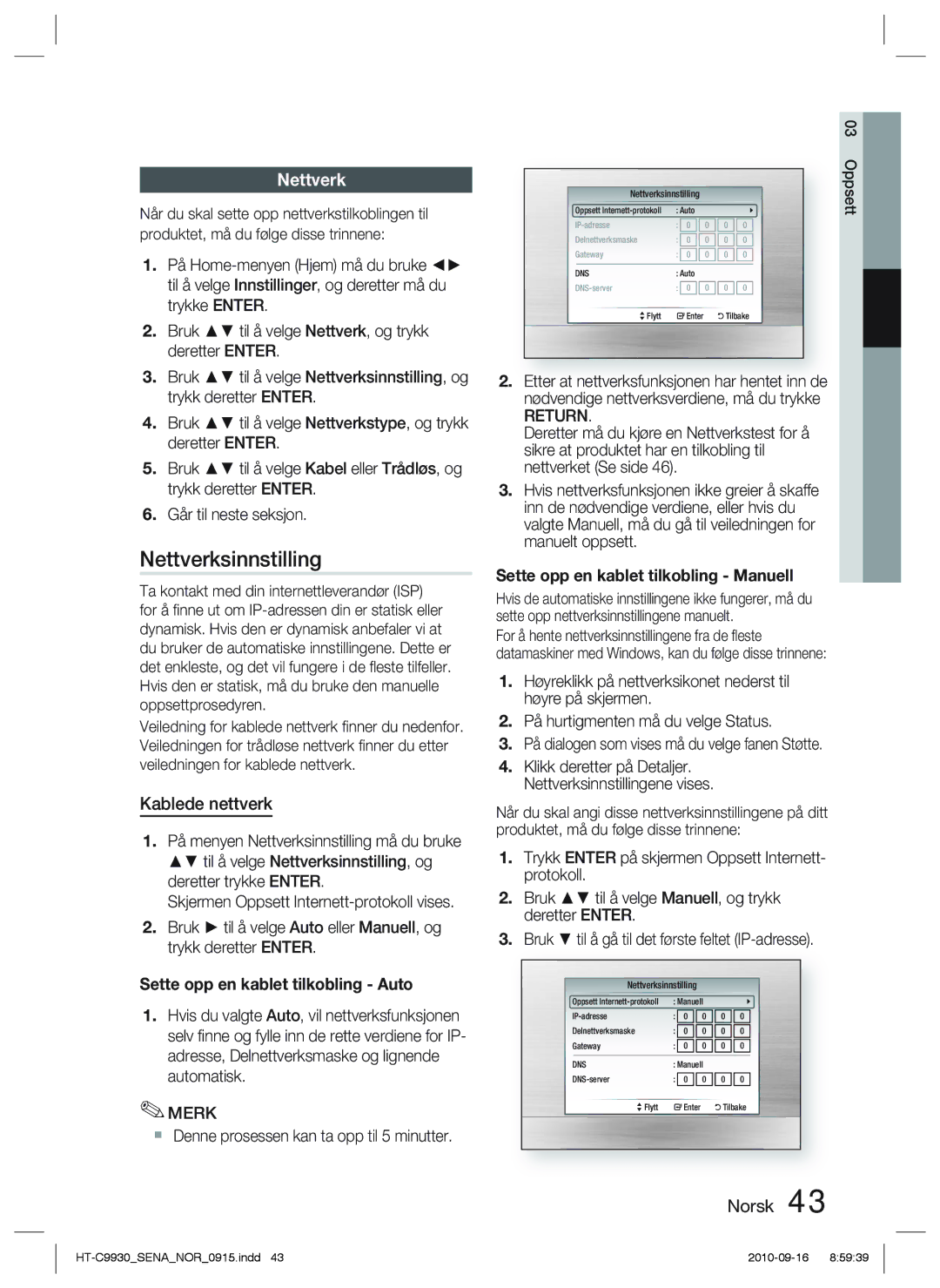 Samsung HT-C9930/XEE manual Nettverksinnstilling, Kablede nettverk,  Denne prosessen kan ta opp til 5 minutter, Return 