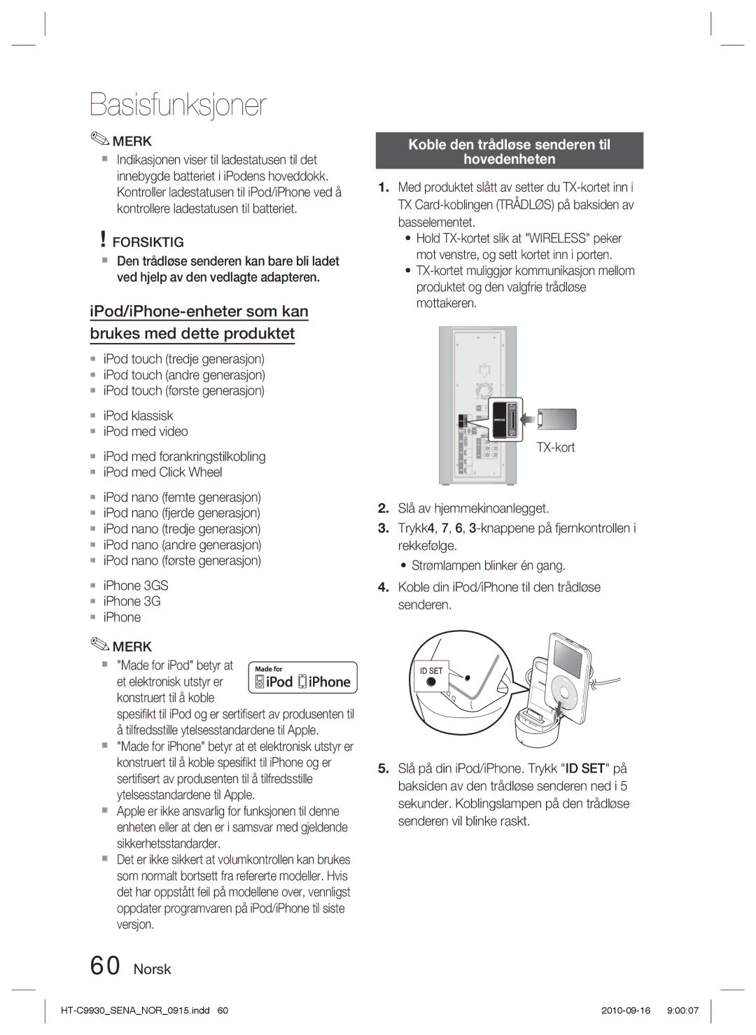 Samsung HT-C9930/XEE manual Koble den trådløse senderen til Hovedenheten,  Made for iPod betyr at 