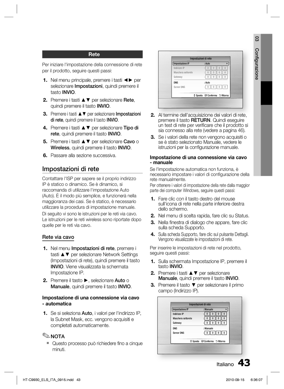 Samsung HT-C9930/XEF manual Impostazioni di rete, Rete via cavo,  Questo processo può richiedere ﬁno a cinque minuti 