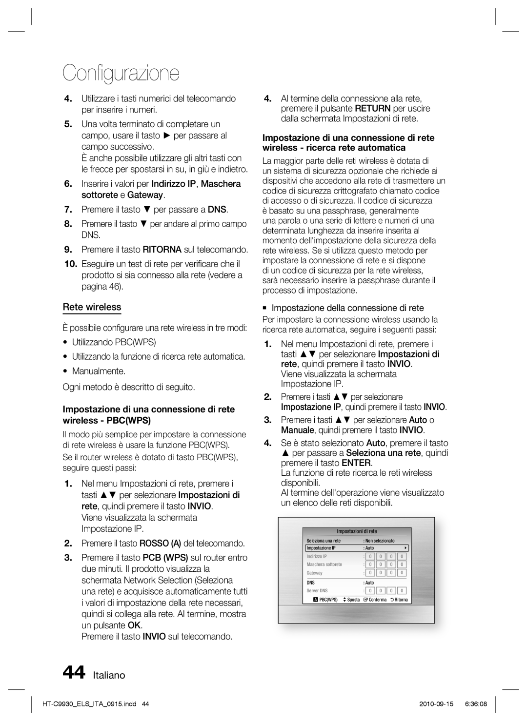 Samsung HT-C9930/XEF manual Rete wireless, Utilizzando Pbcwps, Manualmente Ogni metodo è descritto di seguito 