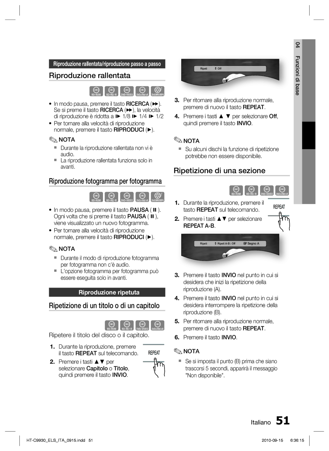 Samsung HT-C9930/XEF manual Riproduzione rallentata, Ripetizione di una sezione, Riproduzione ripetuta 