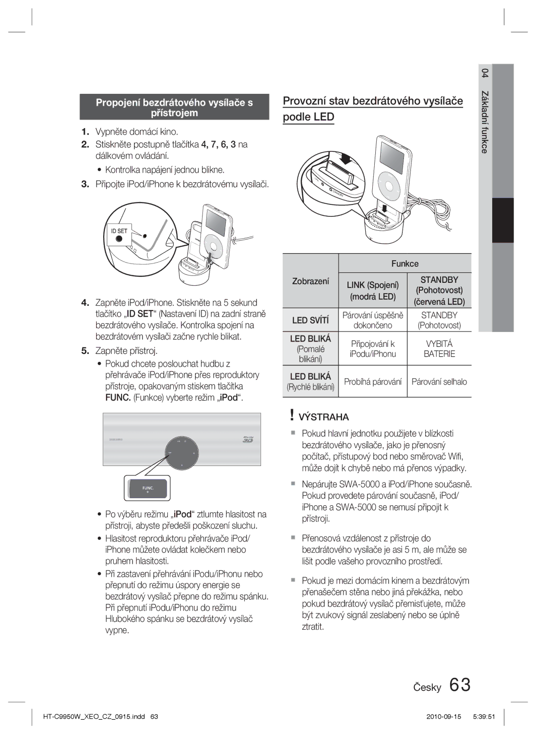 Samsung HT-C9950W/EDC manual Propojení bezdrátového vysílače s Přístrojem, Zapněte přístroj, Vypne, Ztratit 