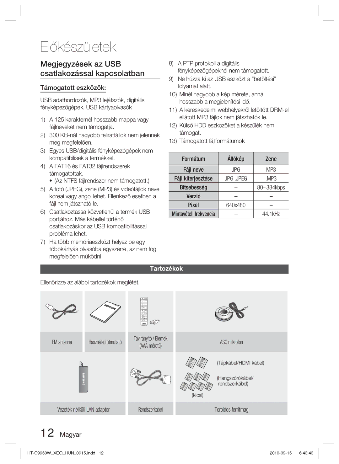 Samsung HT-C9950W/XEE manual Megjegyzések az USB csatlakozással kapcsolatban, Támogatott eszközök, Tartozékok 