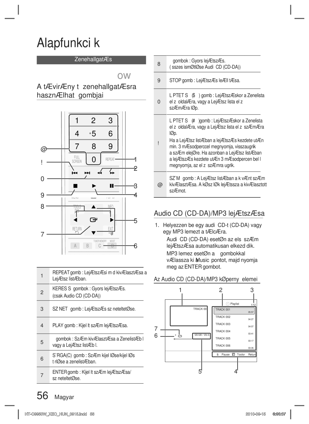 Samsung HT-C9950W/XEE manual Távirányító zenehallgatásra használható gombjai, Audio CD CD-DA/MP3 lejátszása, Zenehallgatás 