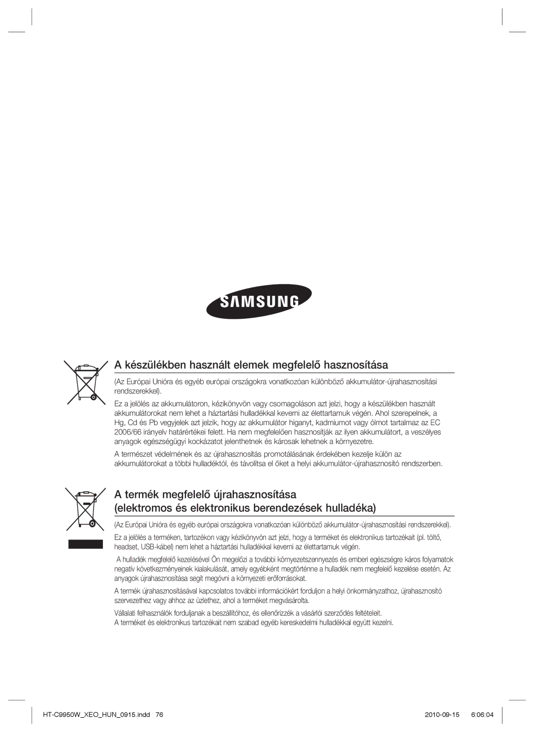 Samsung HT-C9950W/XEE manual Készülékben használt elemek megfelelő hasznosítása 