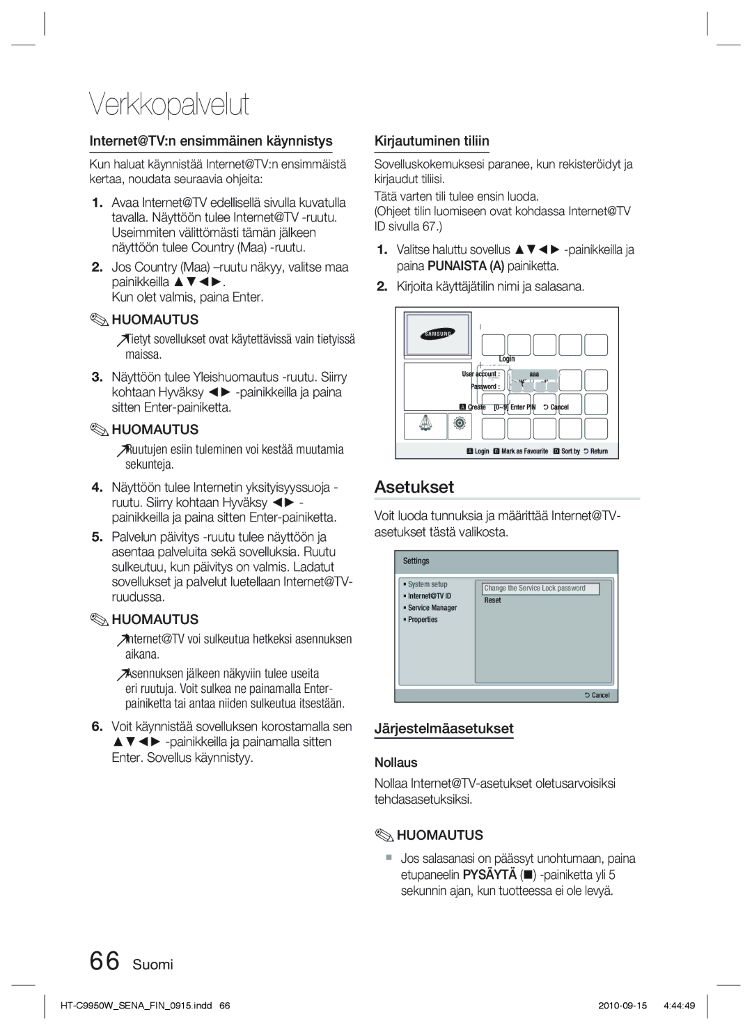 Samsung HT-C9950W/XEF manual Asetukset, Internet@TVn ensimmäinen käynnistys, Kirjautuminen tiliin, Järjestelmäasetukset 