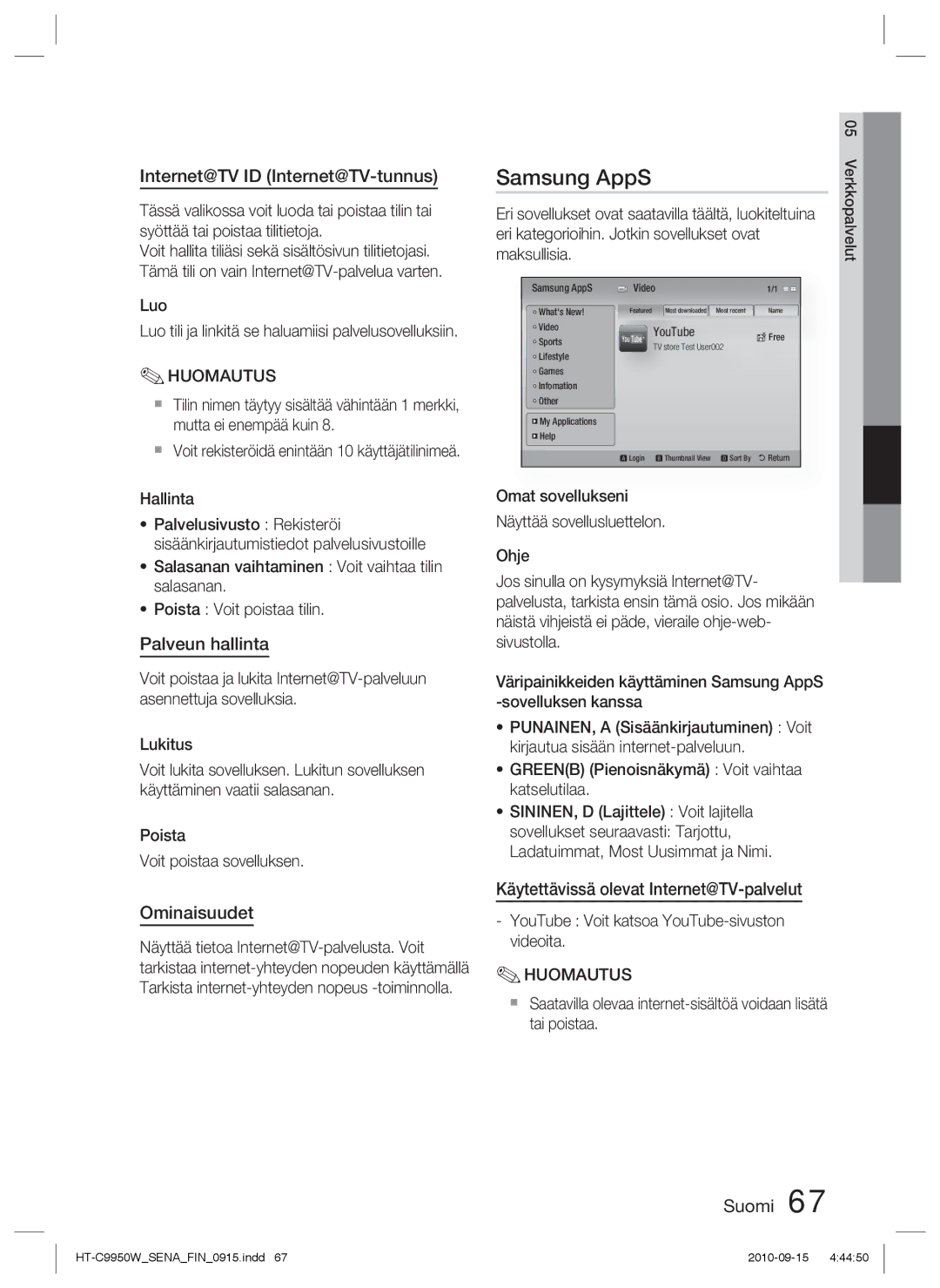 Samsung HT-C9950W/XEE, HT-C9950W/XEF manual Samsung AppS, Internet@TV ID Internet@TV-tunnus, Palveun hallinta, Ominaisuudet 