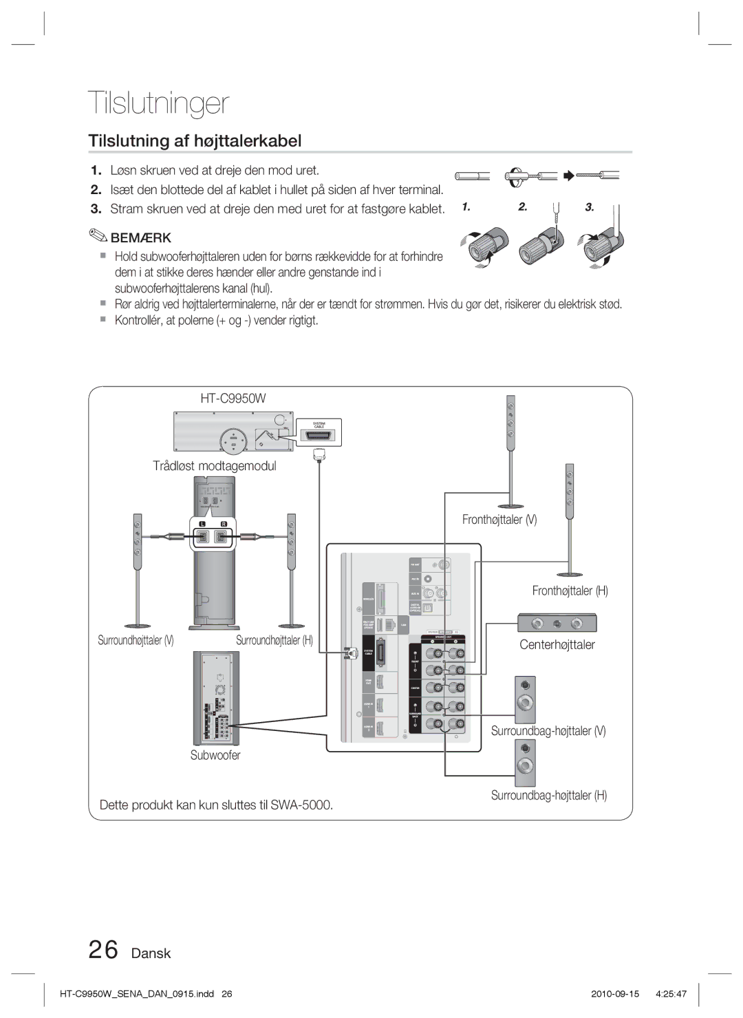 Samsung HT-C9950W/XEF manual Tilslutning af højttalerkabel, Centerhøjttaler, Surroundbag-højttaler Surroundbag-højttaler H 