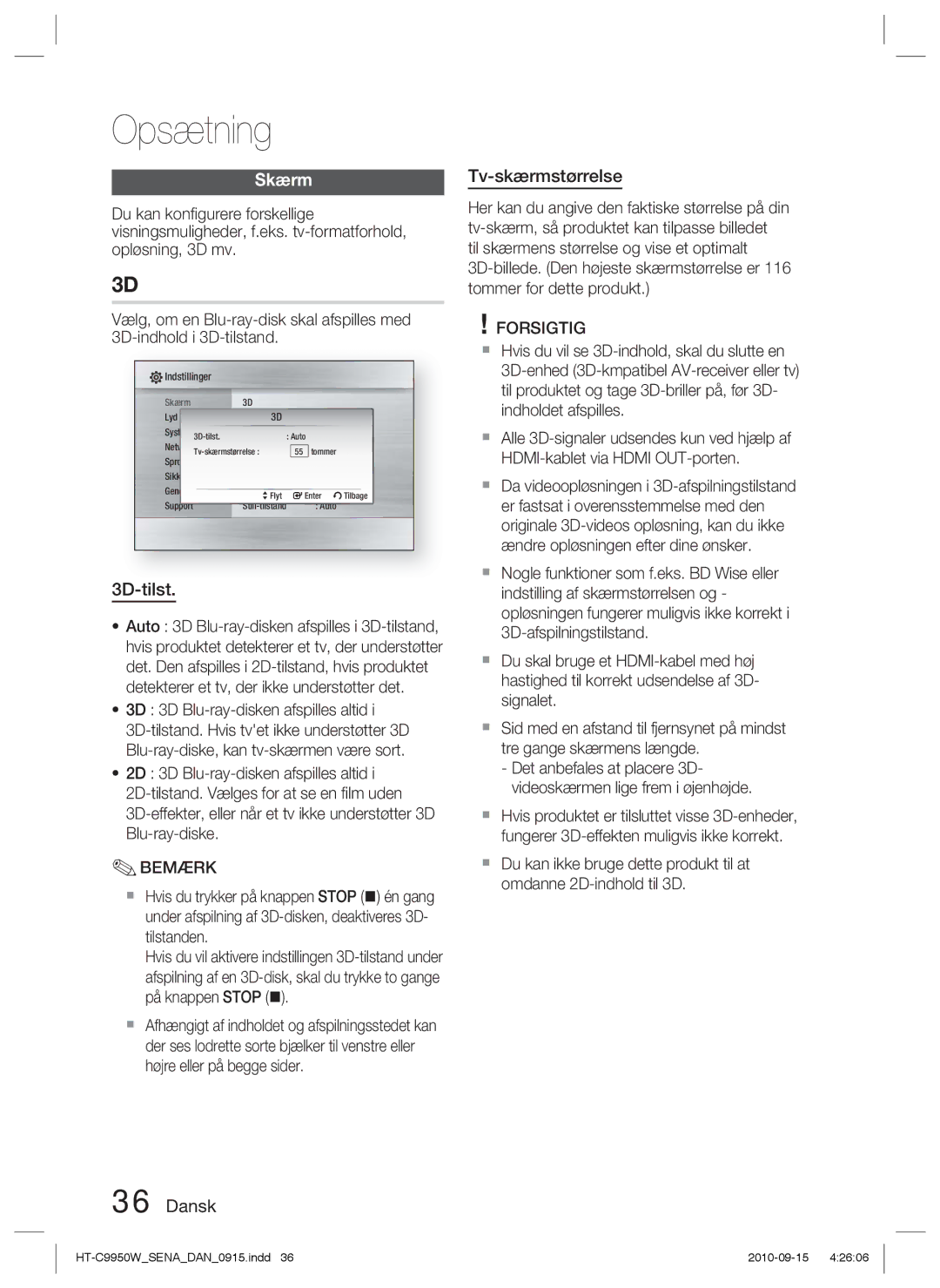 Samsung HT-C9950W/XEF, HT-C9950W/XEE manual Skærm, 3D-tilst, Dansk Tv-skærmstørrelse, 3D 3D Blu-ray-disken afspilles altid 