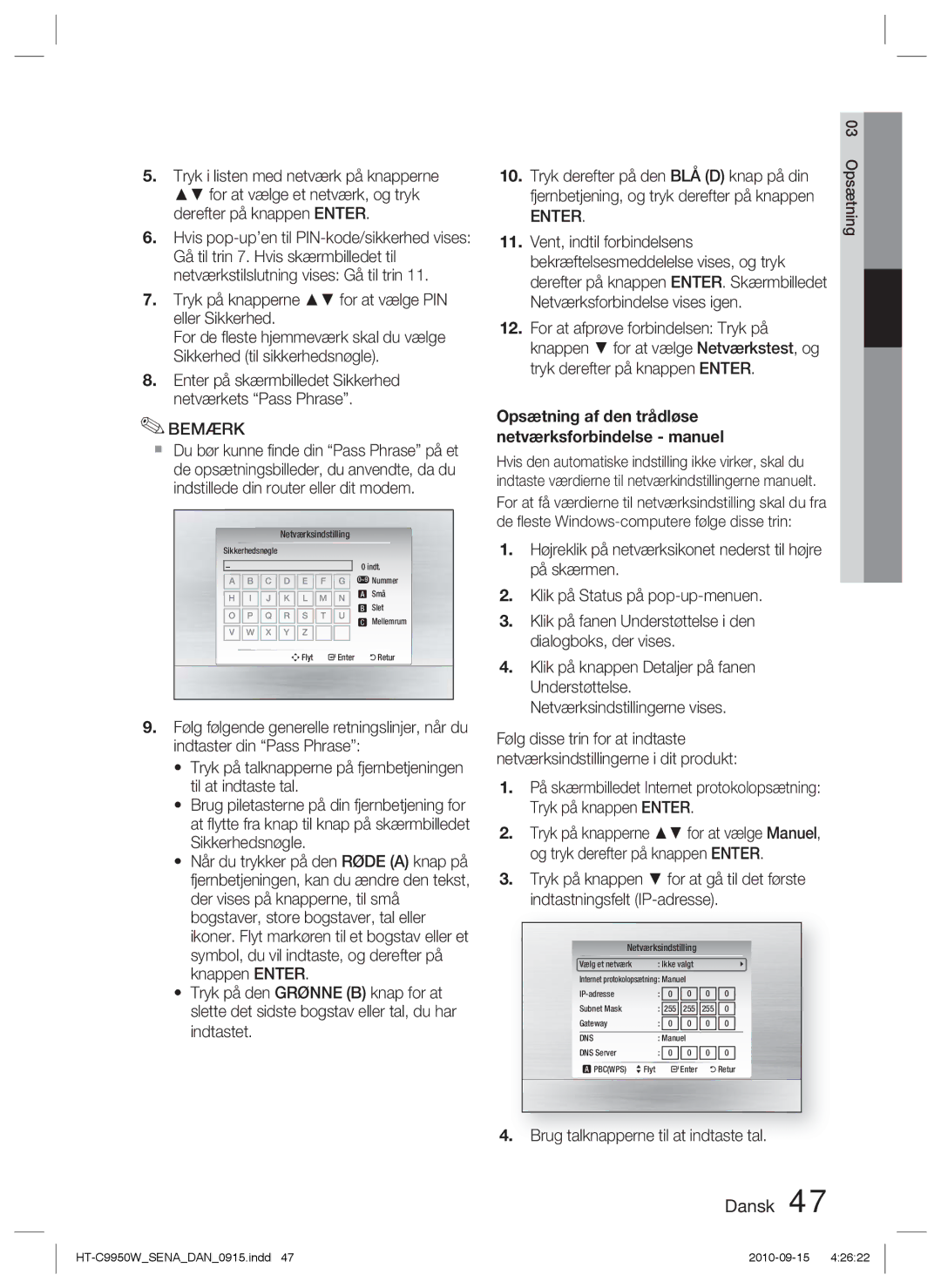 Samsung HT-C9950W/XEE, HT-C9950W/XEF Fjernbetjening, og tryk derefter på knappen, Brug talknapperne til at indtaste tal 