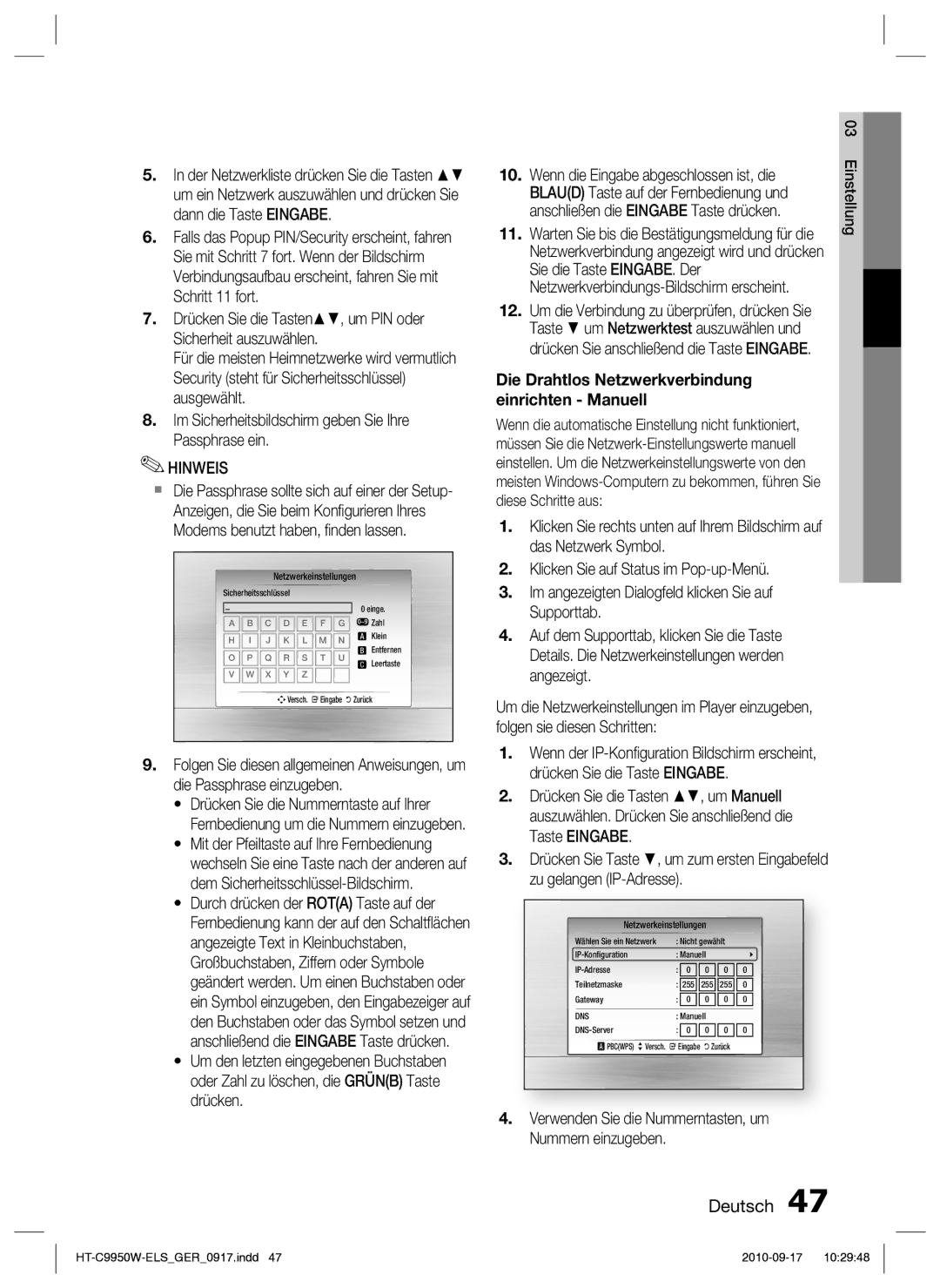 Samsung HT-C9959W/XEG, HT-C9950W/XEN manual Anschließen die Eingabe Taste drücken, Sie die Taste EINGABE. Der 