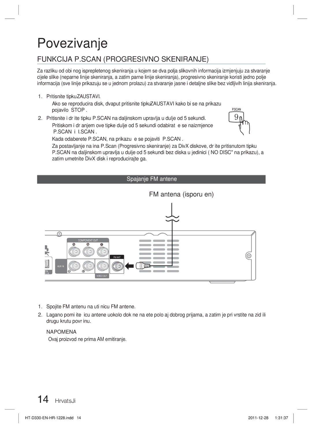 Samsung HT-D330/EN manual FM antena isporučen, Spajanje FM antene,  Ovaj proizvod ne prima AM emitiranje 