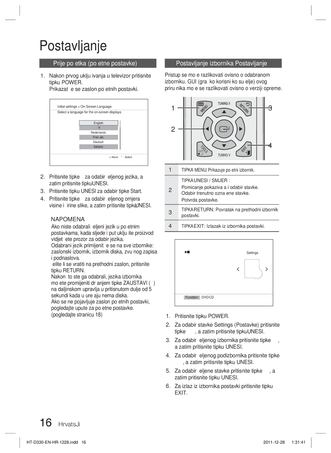 Samsung HT-D330/EN manual Postavljanje, Prije početka početne postavke, Pritisnite tipku Power, Tipka Unesi / Smjer 