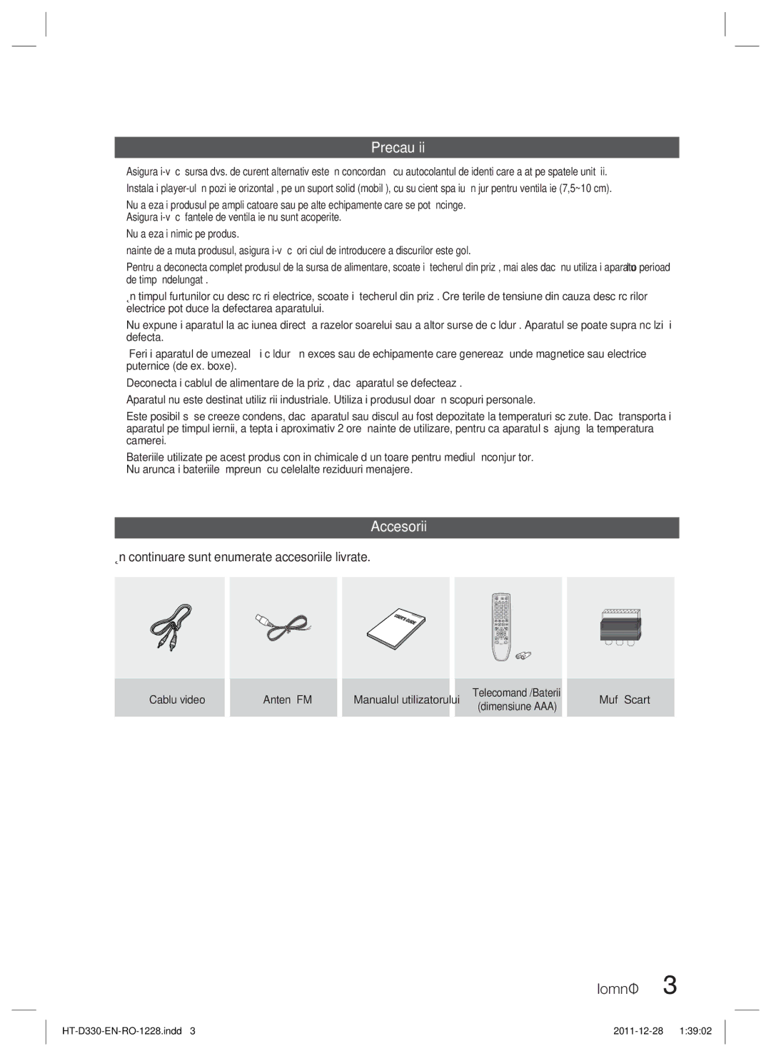 Samsung HT-D330/EN manual Precauţii, Accesorii, În continuare sunt enumerate accesoriile livrate 